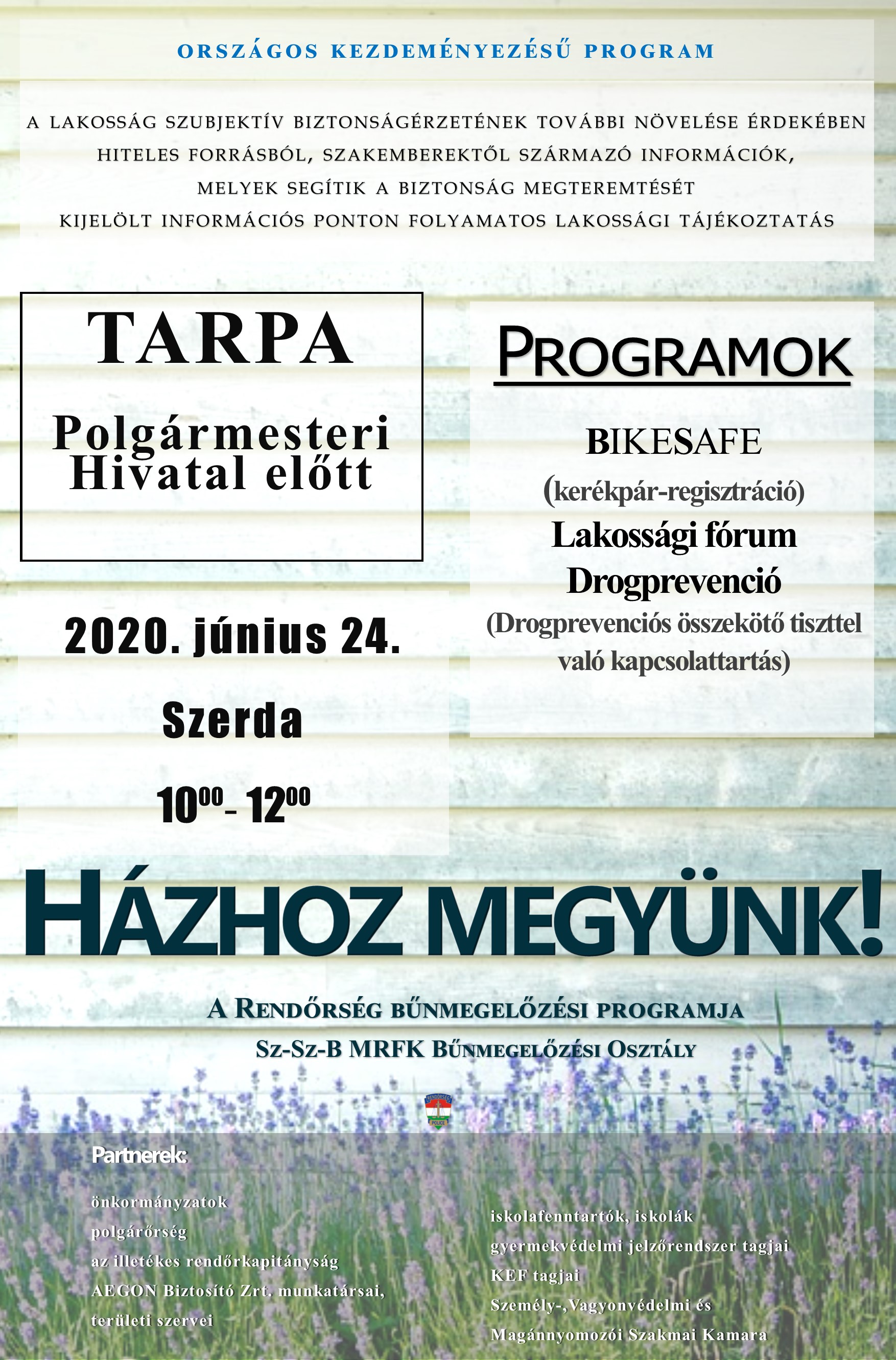 Tarpán és Barabáson folytatódik a Házhoz megyünk program