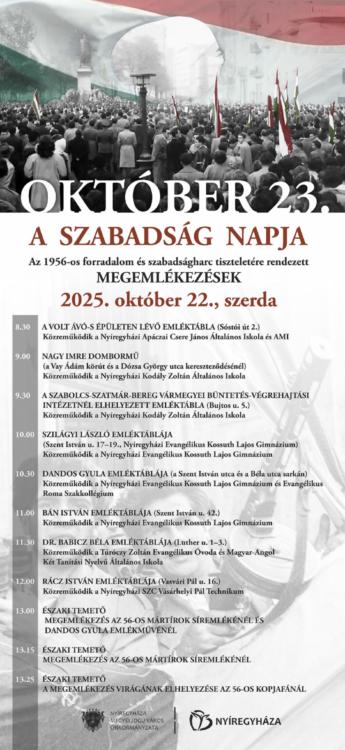 Nyíregyháza ünnepségsorozattal emlékezik az 1956-os forradalom és szabadságharc 69. évfordulójára