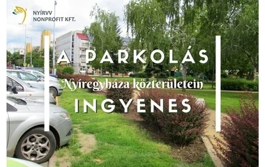  Ingyenes a parkolás Nyíregyházán
