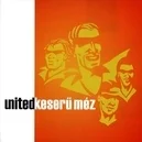 Keserű Méz - United