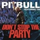 Dont Stop The Party - Pitbull