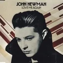Love Me Again - John Newman