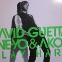  - David Guetta / Ne-Yo / Akon-Play Hard