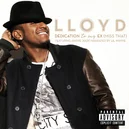 Dedication To My Ex (Miss That) - Lloyd / Andre 3000 / Lil Wayne