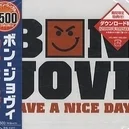  - Bon Jovi-Have A Nice Day
