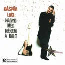 Hagyd meg nekem a dalt - Gáspár Laci