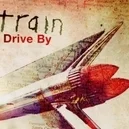 Drive By - Train