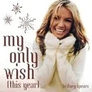 My Only Wish (This Year) - Britney Spears