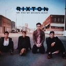 Me and My Broken Heart - Rixton
