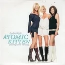  - Atomic Kitten / Kool and The Gang-Ladies Night