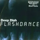 Flashdance - Deep Dish