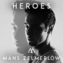  - Mans Zelmerlöw-Heroes