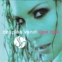 Opa Opa - Despina Vandi