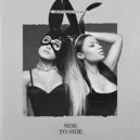  - Ariana Grande / Nicki Minaj-Side To Side