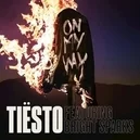 On My Way - Tiesto / Bright Sparka