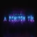 A Zeniten túl - Caramel