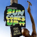 Sun Comes Up - Rudimental / James Arthur