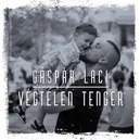 Végtelen tenger - Gáspár Laci