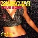  - Tom Novy / Michael Marshall-Your Body