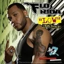 Low - Flo Rida / T-Pain
