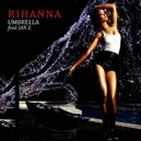 Umbrella - Rihanna / Jay Z