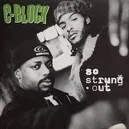  - C-Block-So Strung Out