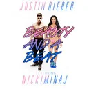  - Justin Bieber / Nicki Minaj-Beauty and A Beat