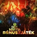 Bónuszjáték - Irie Maffia