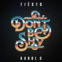  - Tiesto / Karol G-Don't Be Shy