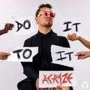  - Acraze / Cherish-Do It To It