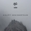 Mielőtt megismertelek - Halott Pénz / Dzsúdló