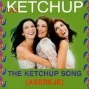  - Las Ketchup-The Ketchup Song (Aserejé)