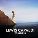 Pointless - Lewis Capaldi