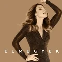 Elmegyek - Rúzsa Magdolna