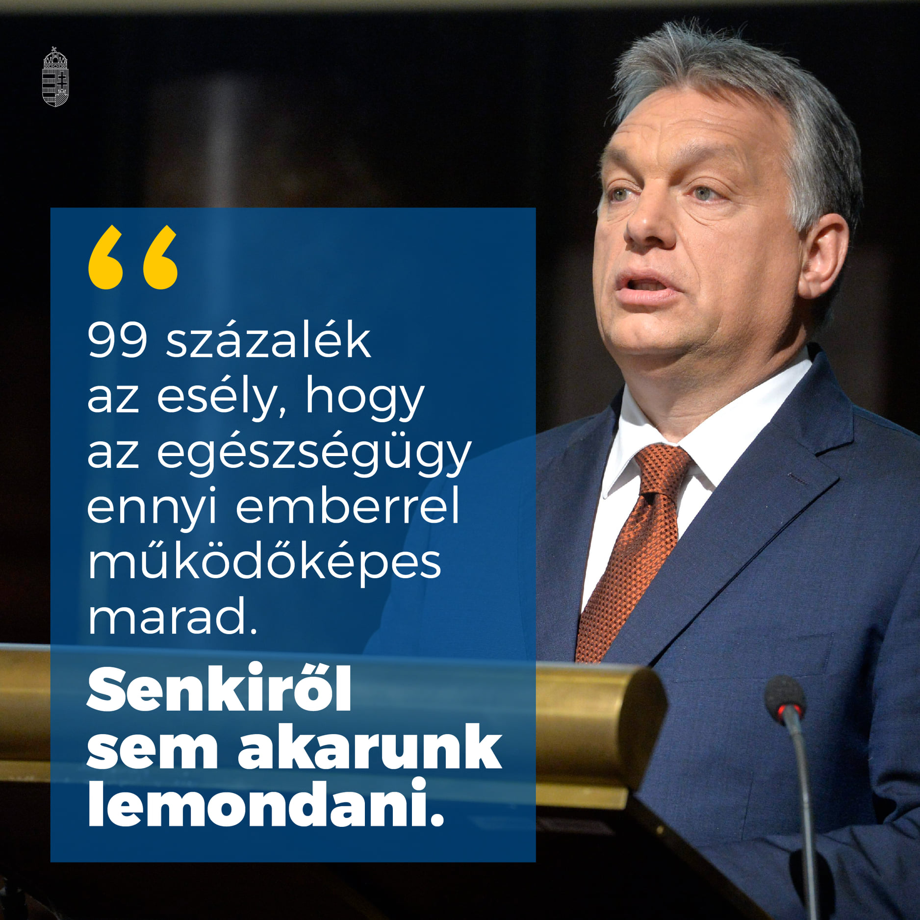 Minden élet számít - hangoztatta Orbán Viktor miniszterelnök 