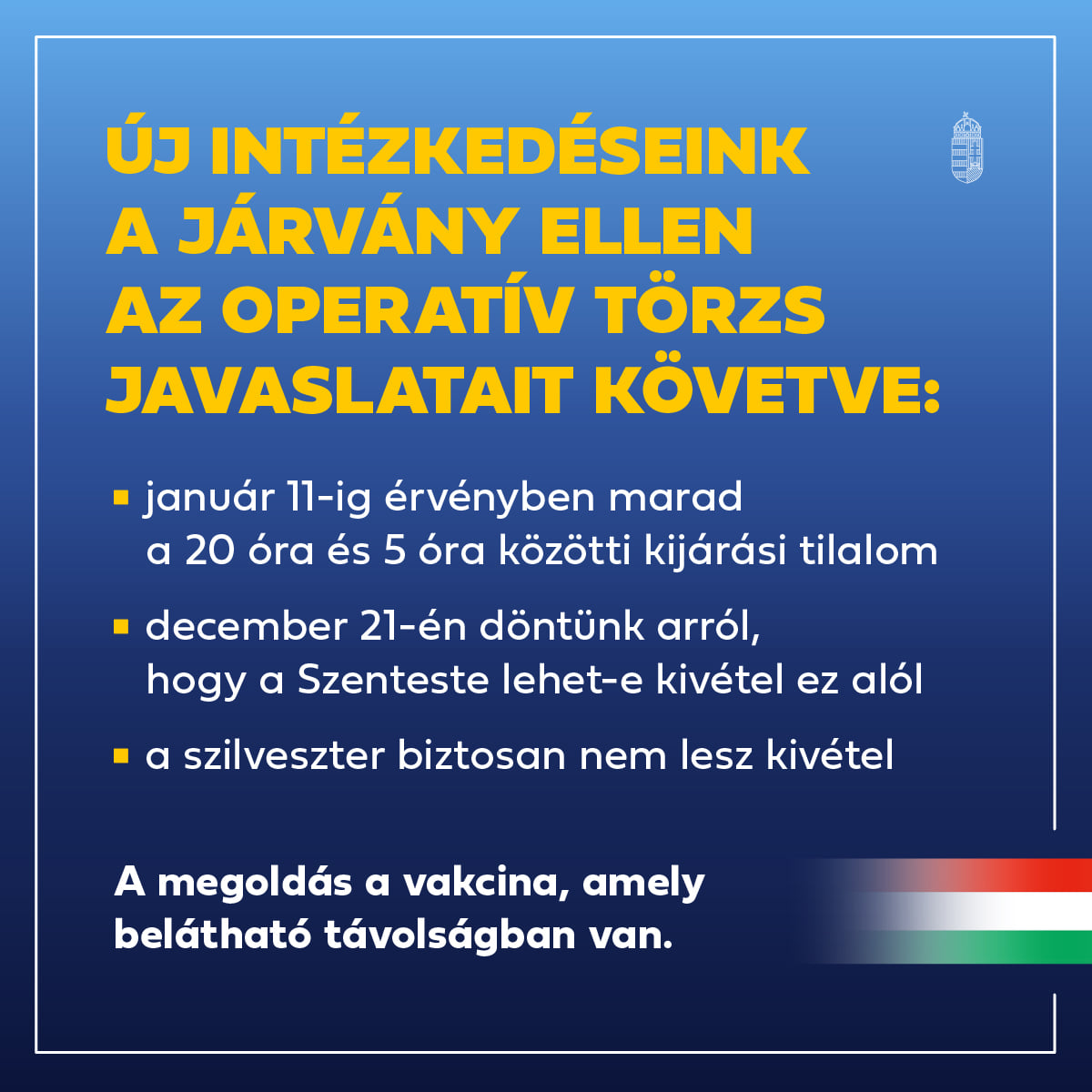 Továbbra is érvényben maradnak a járványügyi intézkedések