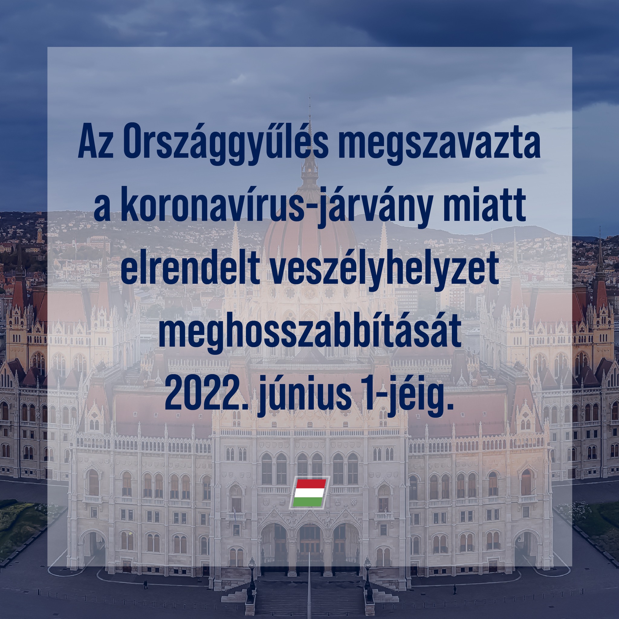 Júniusig meghosszabbították a veszélyhelyzetet