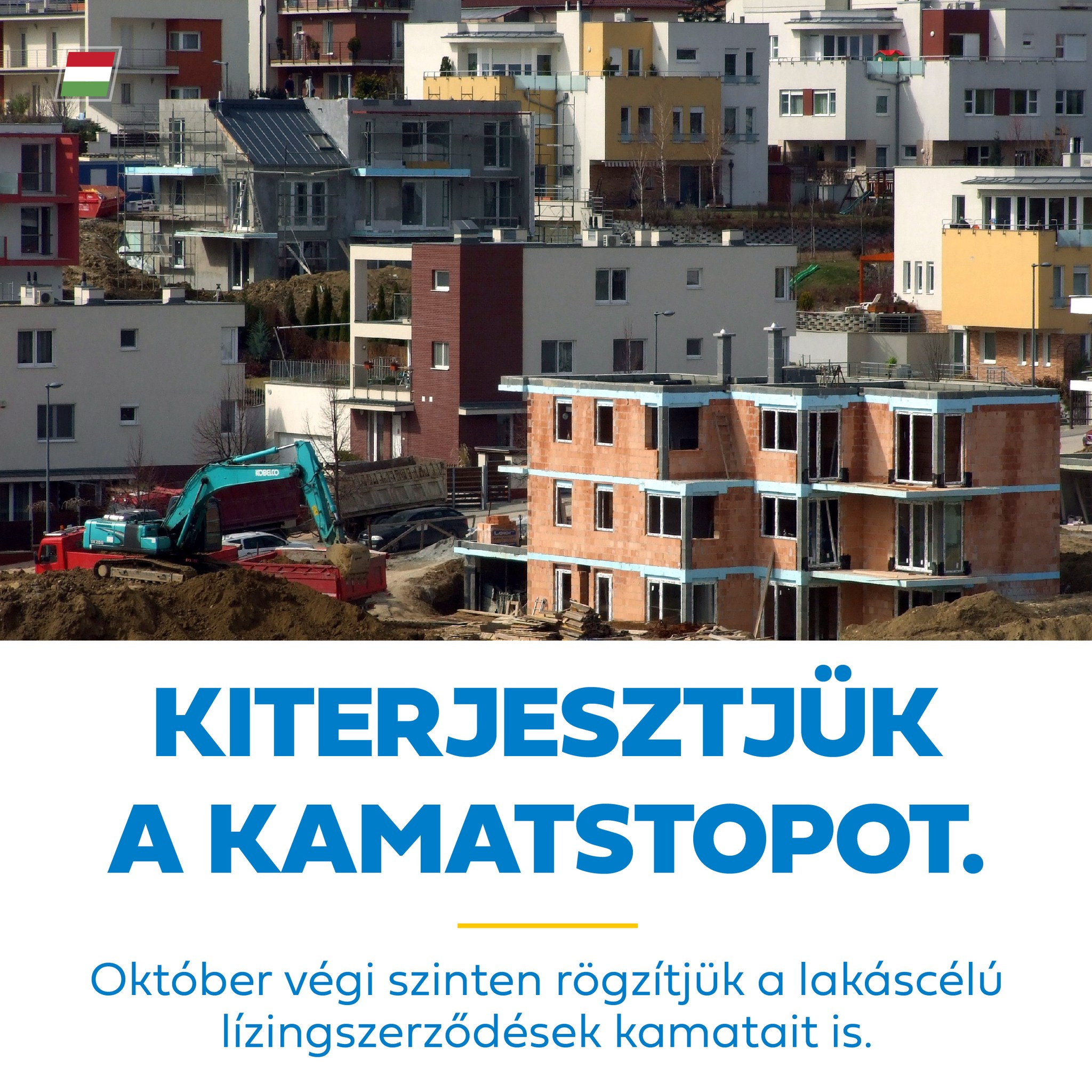 A kormány kiterjesztette a kamatstopot