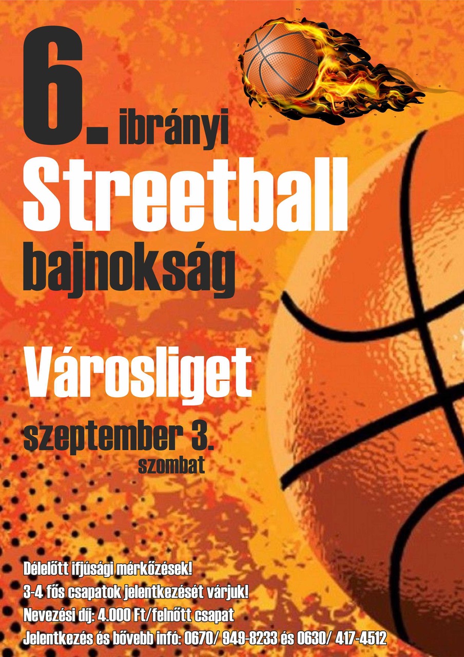 Várják a jelentkezőket a 6. Ibrányi Streetball Bajnokságra