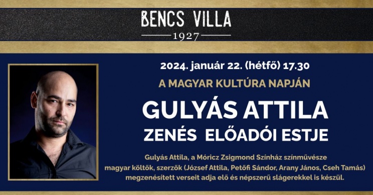 Gulyás Attila zenés estje a Bencs villában