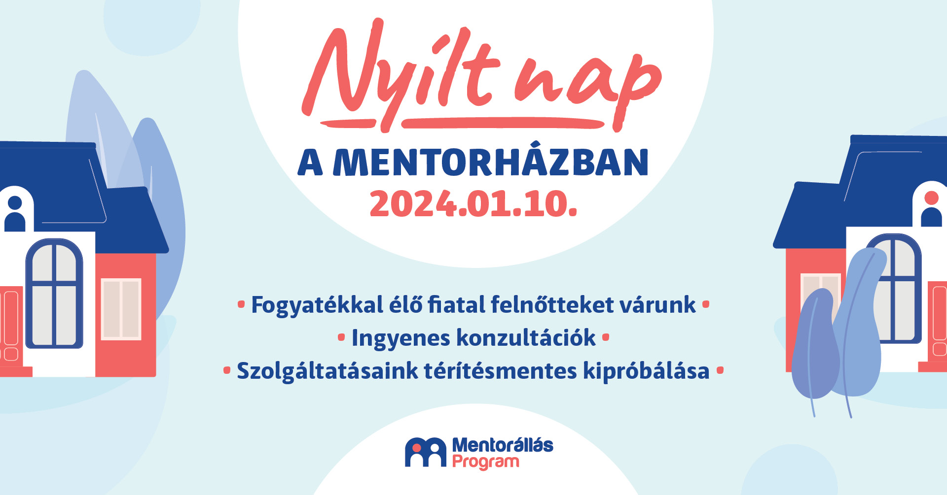 Nyílt napon ismerhetik meg az érdeklődők a Mentorházat