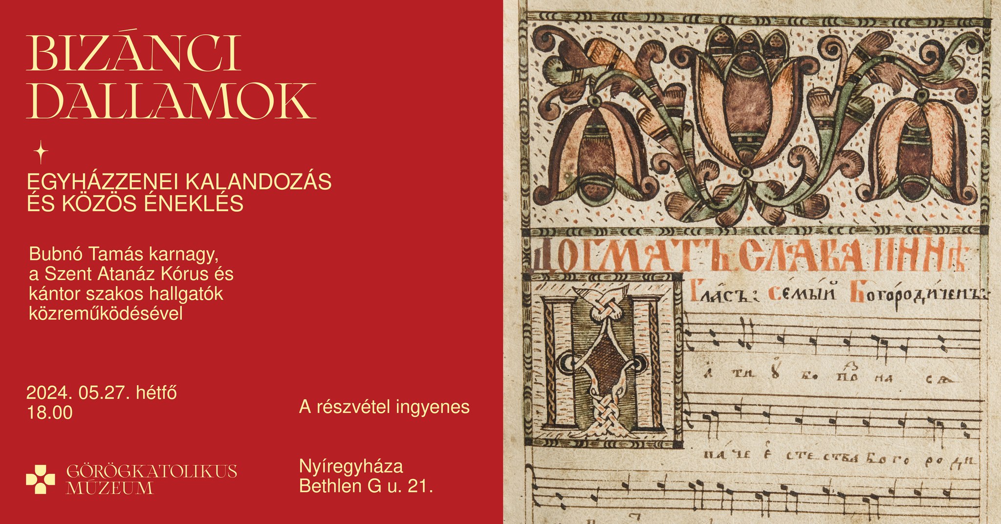 Bizánci dallamok a Görögkatolikus Múzeumban