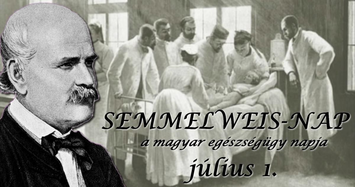 Július 1-je, Semmelweis-nap 