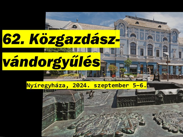 Nyíregyházán rendezik meg a 62. Közgazdász-vándorgyűlést