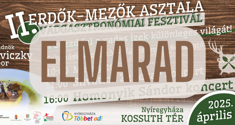Elmarad a II. Erdők-Mezők Asztala Vadgasztronómiai Fesztivál