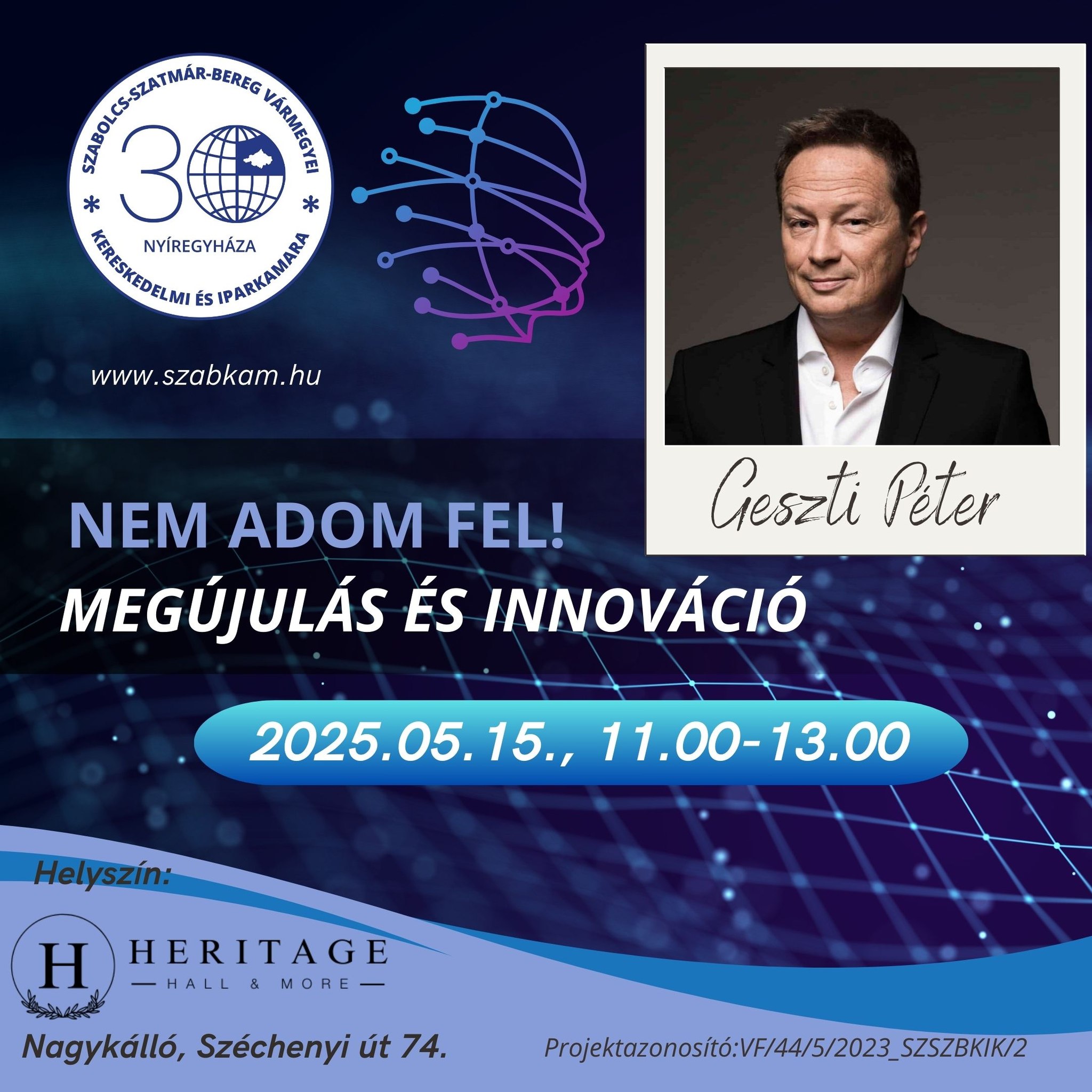  „Nem adom fel!” – Megújulás és innováció Geszti Péterrel