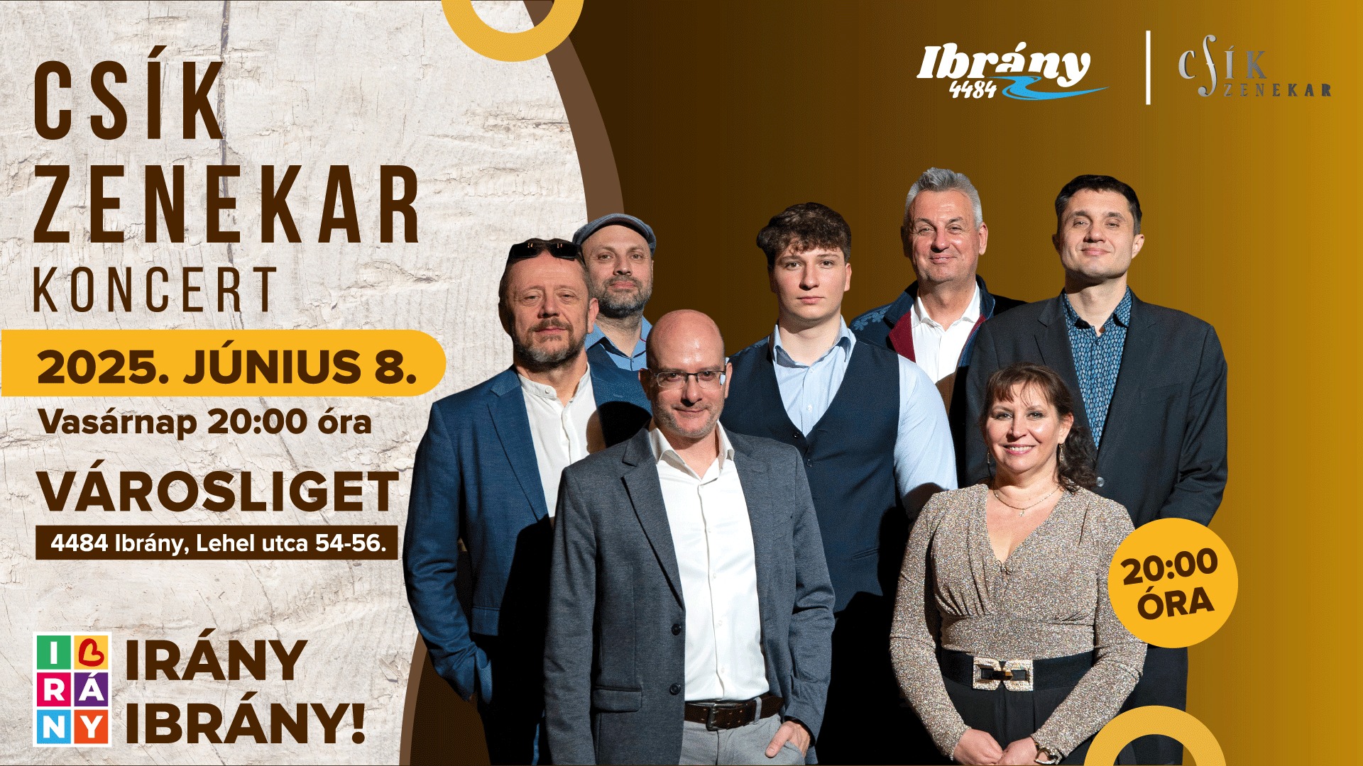 A Csík Zenekar ad koncertet Ibrányban