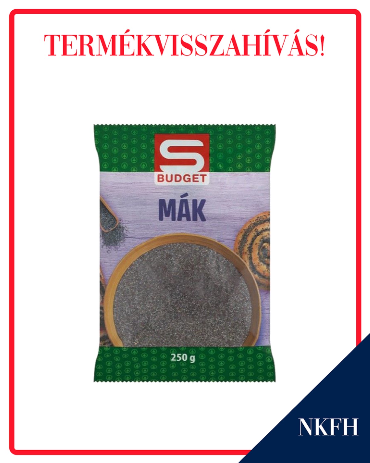 Ezt az étkezési mákot ne fogyassza el!