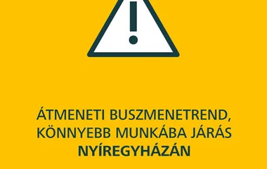 Áttekinthetőbb közlekedés, könnyebb munkába járás – átmeneti buszmenetrend lépett életbe Nyíregyház