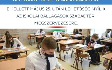 Szóbelizhet, aki nem tudott részt venni az írásbelin, és ballagások is lehetnek